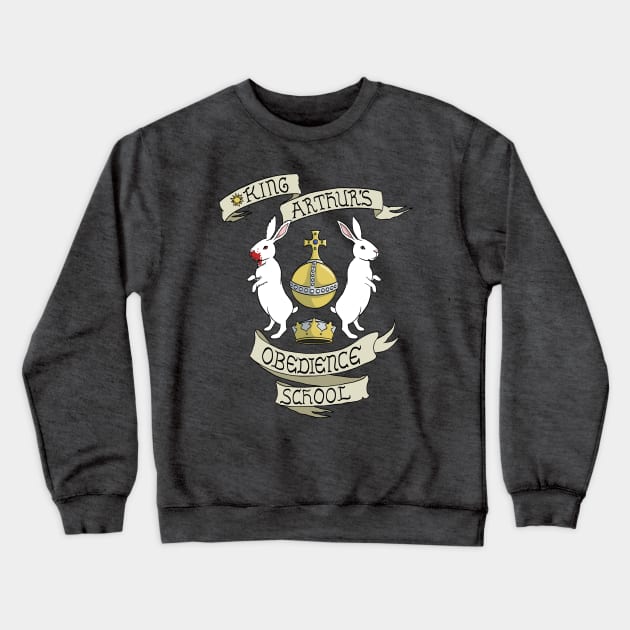 King Arthur's Obedience School Crewneck Sweatshirt by BunnyBomb